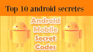 Top 10 Important & Useful Code For Android Mobile |2017