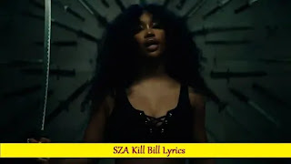 SZA Kill Bill Lyrics | Song with Lyrics