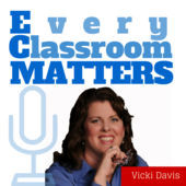  Podcast for Educators: Every Classroom Matters