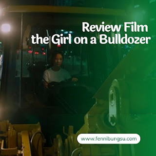 review the Girl on a Bulldozer, review Buldojeoe Tan Sonyeo