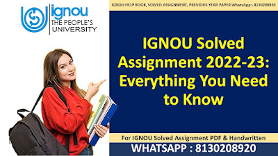 IGNOU Solved Assignment 2022-23 Everything You Need to Know