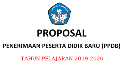  setiap sekolah siap menyambut tahun pedoman gres  Proposal PPDB tahun 2019-2020