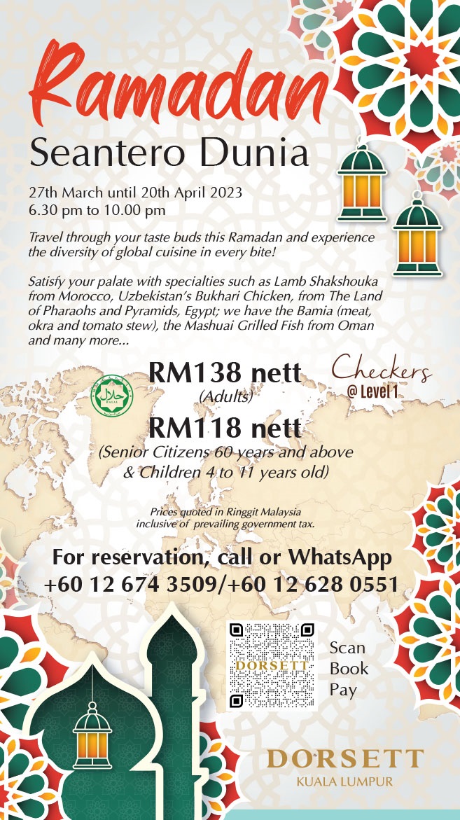Bufet Ramadan 2023 Dorsett Kuala Lumpur