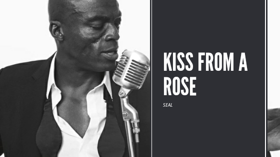 Kiss from a rose lyrics