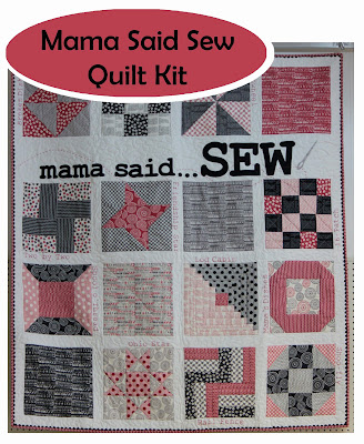 Mama Said Sew quilt kit