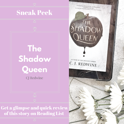 The Shadow Queen by CJ Redwine a sneak peek on Reading List