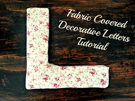 Fabric Covered Decorative Letters Tutorial