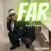 Nigerian artist; 'BIZZYASKI', drops his highly anticipated single 'FAR'