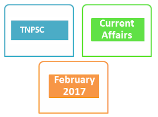 tnpsc february 2017 current affairs download