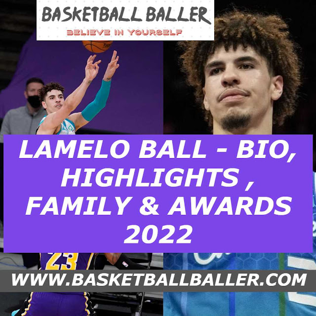 LaMelo Ball - Bio