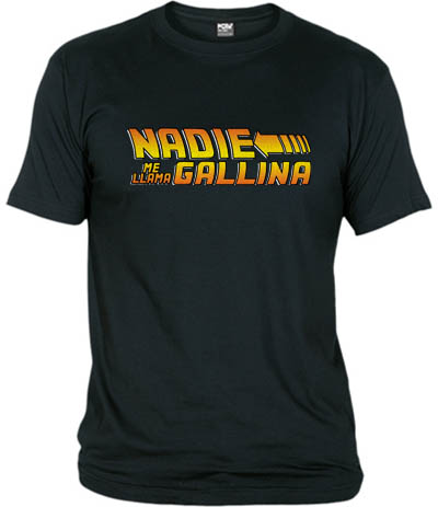 http://www.fanisetas.com/camiseta-nadie-me-llama-gallina-p-3049.html