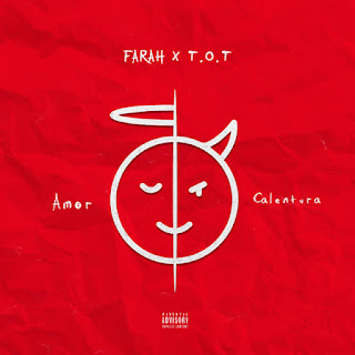 FARAH X T.O.T - AMOR O CALENTURA 278999036_2175998655884908_1183300359405629093_n