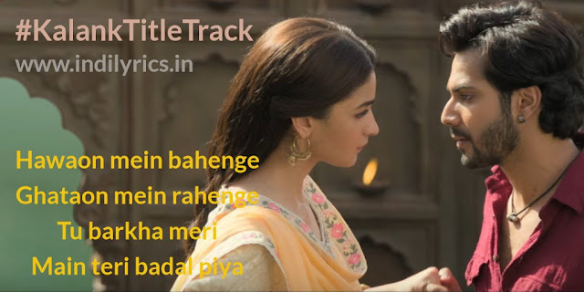 Kalank Title Track | Varun & Alia | pics | Lyrics | Images | Quotes | Photos