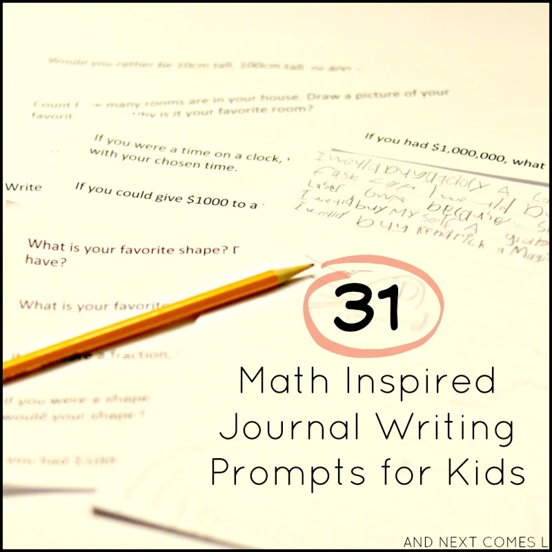 31 math inspired journal writing prompts for kids with free printable from And Next Comes L