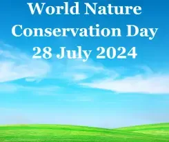 World Nature Conservation Day 28 July 2024