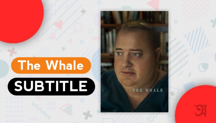 The Whale Subtitles
