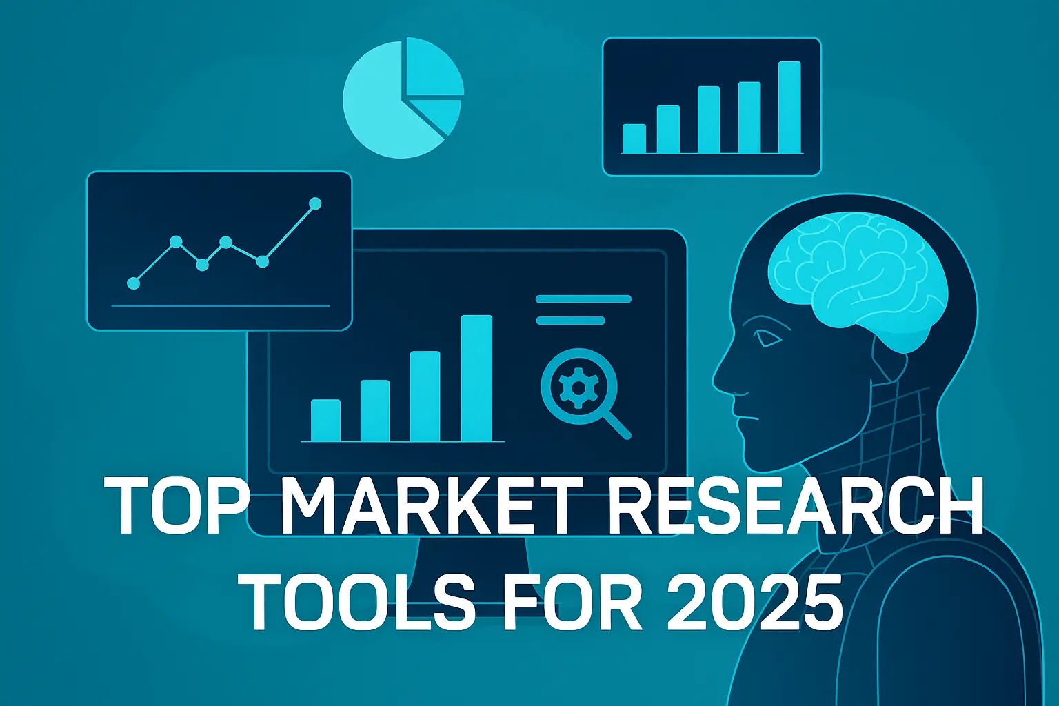 Top Market Research Tools for 2025