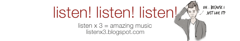 Listen! Listen! Listen!- MP3s of new songs and old favourites
