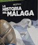 Historia del Málaga C.F. - Promociones Diario Sur