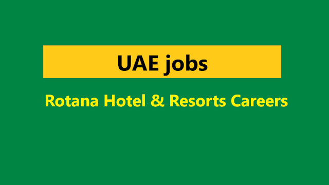 Rotana Hotel & Resorts Careers - UAE jobs