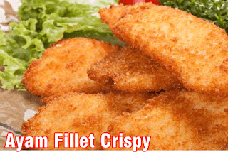 Resep Masakan Ayam fillet goreng tepung