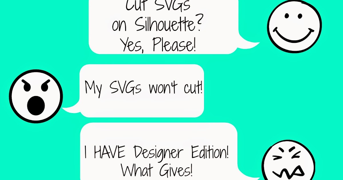 Download SVGs Troubleshooting: SVG Files Won't Cut on Silhouette (And I have Designer Edition ...