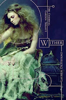 bookcover of WITHER (The Chemical Garden #1) by Lauren DeStefano