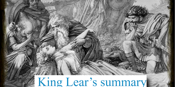 King Lear’s summary, characters, themes, symbols analysis