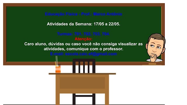 7º Ano - Atividades 17/05 a 22/05 - Prof.: Marco Antônio - Ed. Física