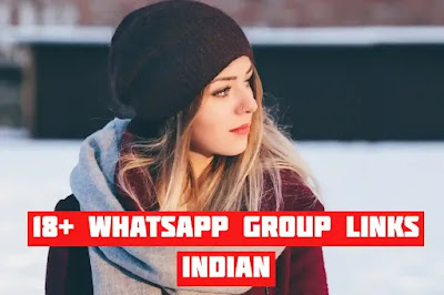 Whatsapp Group Links 18+ Indian 2019/2020