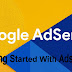 Google Adsense : Getting Started With Adsense