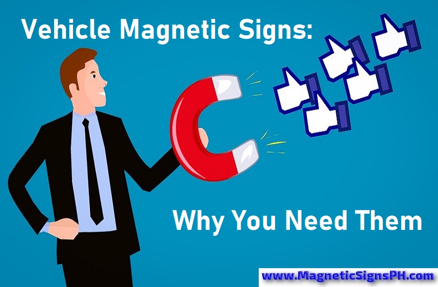 Vehicle Magnetic Signs: Why You Need Them