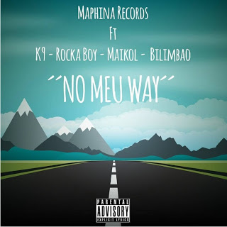 Resultado de imagem para Maphina Records Ft K9, Rocka Boy, Maikol & Bilimbao Cina- No Meu Way