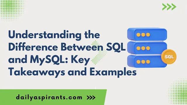 Difference Between SQL and MySQL