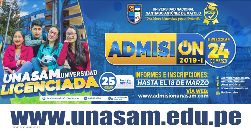 Resultados UNASAM 2019-1 (Domingo 24 Marzo) Lista de Ingresantes - Examen Admisión Ordinario - Universidad Nacional Santiago Antúnez de Mayolo - www.unasam.edu.pe