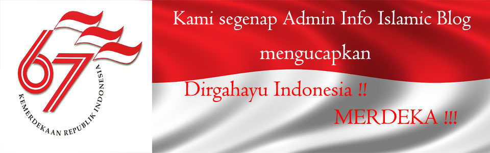 Dirgahayu Indonesia  Info Islamic Blog