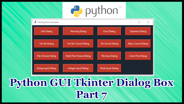 Python GUI Tkinter Tutorial Part 17.7 | Message,Color,File,Simple Dialog Box