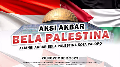Coming Soon : Aksi Akbar Bela Palestina di Kota Palopo!