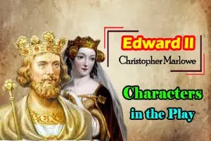 Characters in Christopher Marlowe's play, Edward II