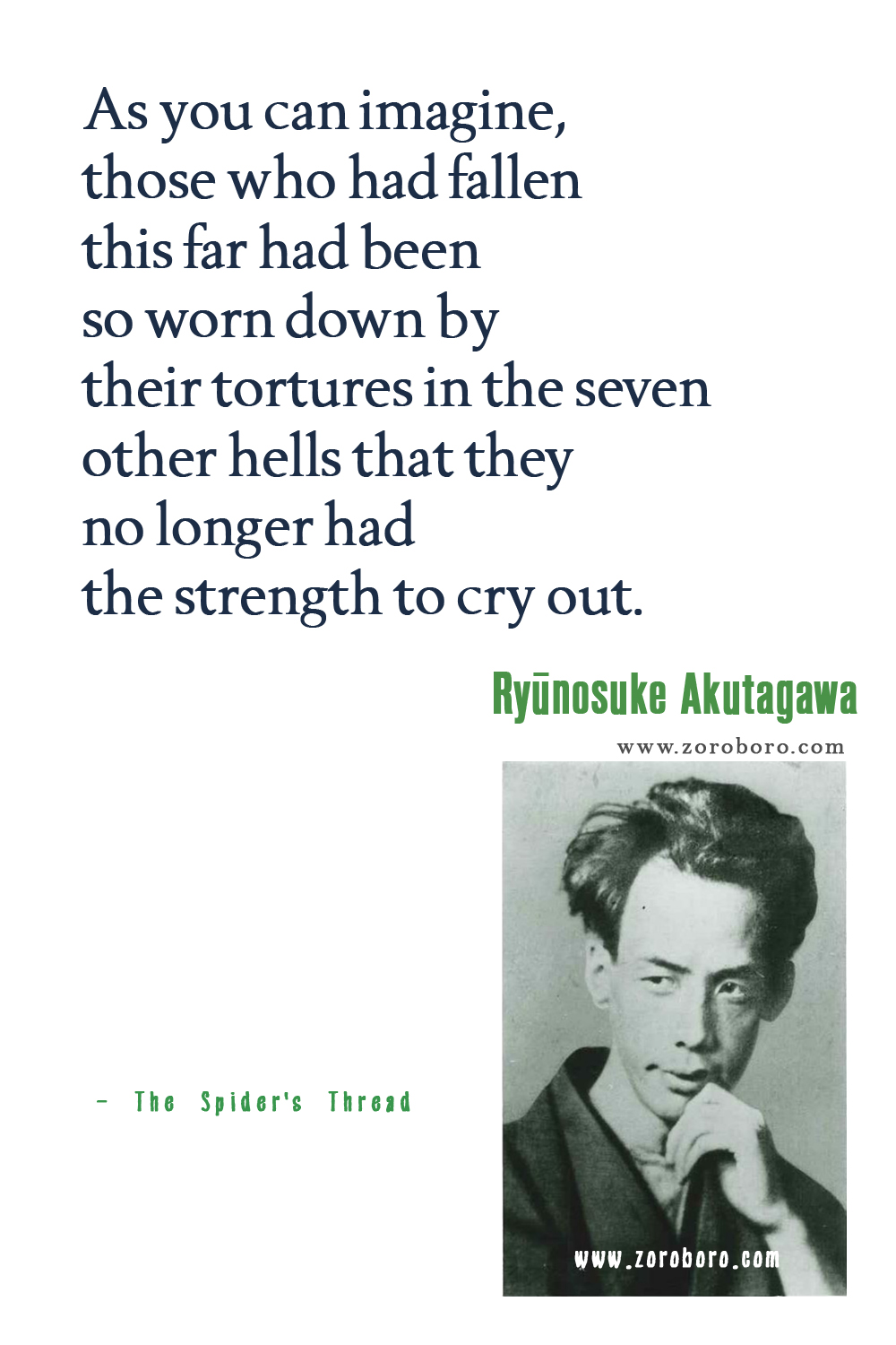 Ryūnosuke Akutagawa Quotes, Ryūnosuke Akutagawa The Life of a Stupid Man Quotes & Rashomon and Seventeen Other Stories, Ryūnosuke Akutagawa Books Quotes, Ryūnosuke Akutagawa Japanese Writer