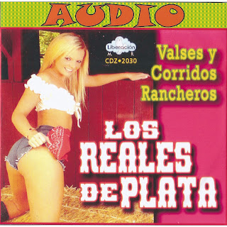 Los Reales de Plata valses y corridos rancheros