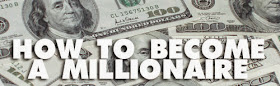 How to become a millionaire
