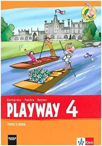 Playway 4. Ab Klasse 1. Ausgabe Hamburg, Nordrhein-Westfalen, Rheinland-Pfalz, Baden-Württemberg: Pupil's Book Klasse 4 (Playway. Für den Beginn ab Klasse 1. Ausgabe ab 2016)