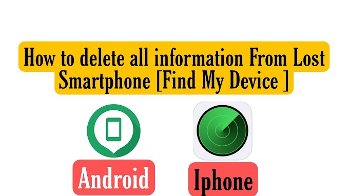 How to delete all the pictures and information From Lost Smartphone [Find My Device ]