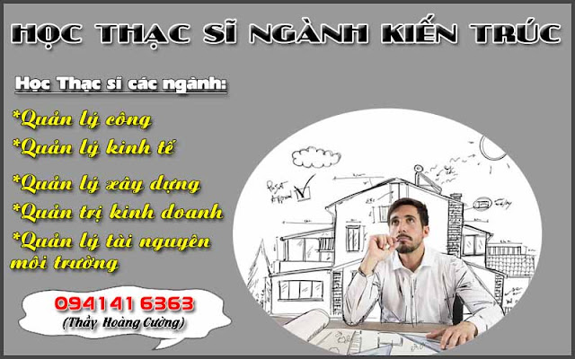 Chương trình đào tạo thạc sĩ kiến trúc gồm những gì?