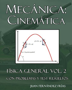 Mecánica: Cinemática: Física General Vol. 2