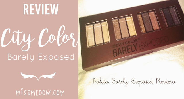 Reseña/Review: Paleta de sombras de City Color "Barely Exposed"