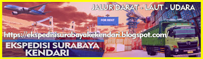 JASA EKSPEDISI SURABAYA-KENDARI SULAWESI TENGGARA MURAH