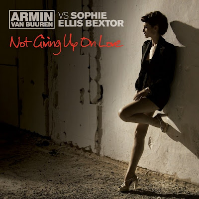 Armin Van Buuren vs. Sophie Ellis-Bextor - Not Giving Up on