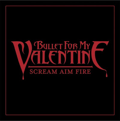 bullet for my valentine scream aim fire. quot;Scream Aim Firequot; is a song by